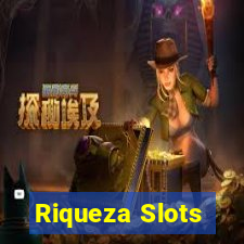 Riqueza Slots